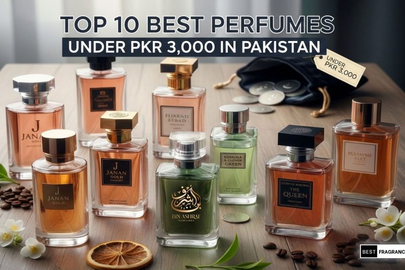 Top 10 Best Perfumes Under PKR 3,000 in Pakistan